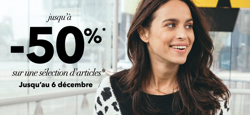 Black Friday jusqu'à -50% sur une sélection d'articles jusqu'au 6 décembre